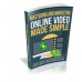 Mastering and Marketing Online-Video-Made-Simple